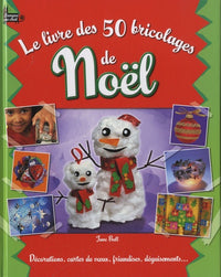 LIVRE DES 50 BRICOLAGES NOEL