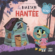 La maison hantée - Nono dans le bois de Coin joli