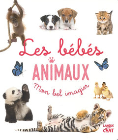 Mon bel imagier - Les bébés animaux