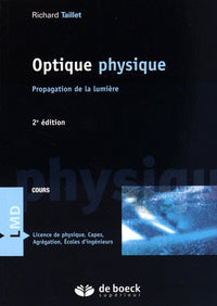 Optique physique: Propagation de la lumière