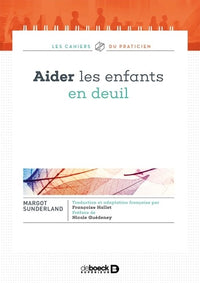 Aider les enfants en deuil