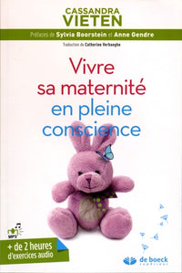 Vivre sa maternité en pleine conscience