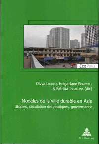 Modèles de la ville durable en Asie   Asian models of sustainable city