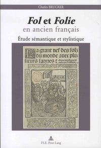 « Fol » et « Folie » en ancien français