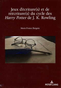 Jeux d'écriture(s) et de réécriture(s) du cycle des Harry Potter de J. K. Rowling