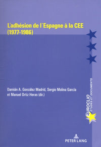 L'adhésion de l'Espagne à la CEE (1977-1986)
