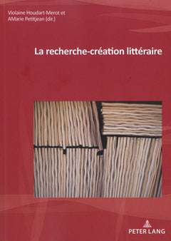 La recherche-création littéraire