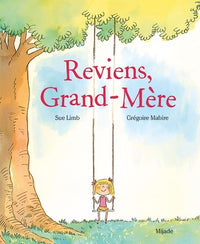 Reviens, grand-mère