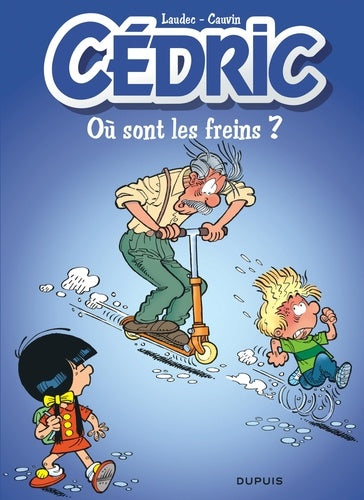 Cédric - Tome 16 - Où sont les freins ?
