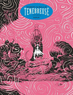 Ténébreuse - Histoire complète