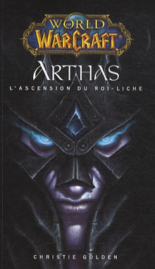 Arthas : L'Ascension du Roi Liche