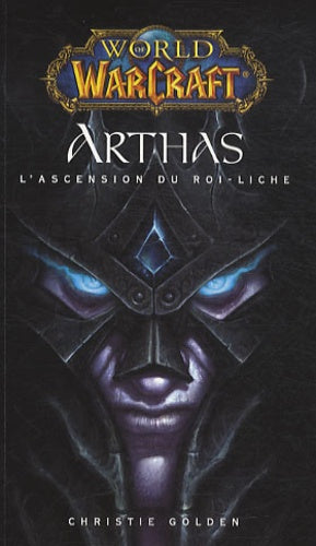 Arthas : L'Ascension du Roi Liche