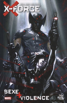 X-Force: Sex + violence