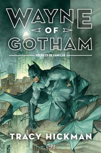 Wayne of Gotham: Secrets de famille