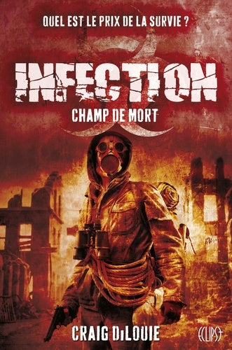 INFECTION T02 : CHAMP DE MORT