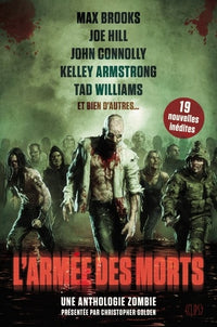 L'armée des morts: Une anthologie zombie