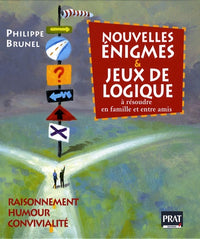Nouvelles énigmes et jeux de logique