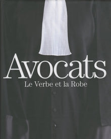 avocats le verbe et la robe
