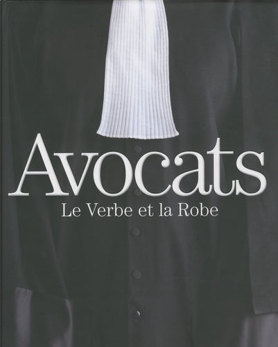 avocats le verbe et la robe