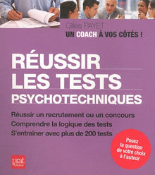 Reussir les tests psychotechniques