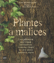Plantes à malices