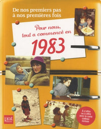Pour nous tout a commence en 1983