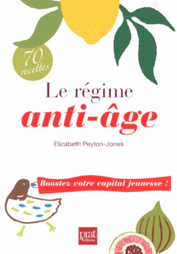 Le régime anti-âge