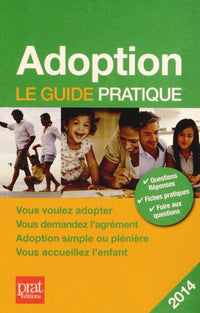 Adoption: Le guide pratique