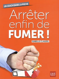 Arreter enfin de fumer