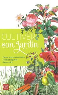 Cultiver son jardin