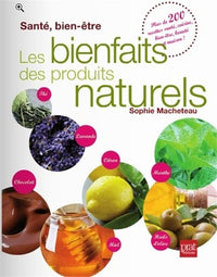 Sante bien etre les bienfaits des produitsnaturels