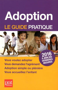 Adoption: Le guide pratique