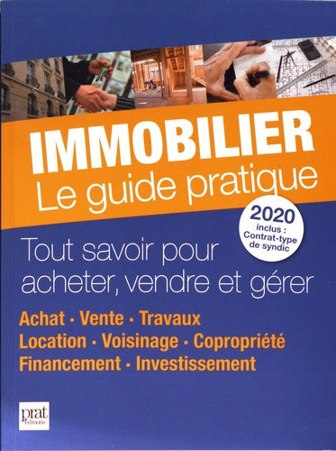Immobilier le guide pratique