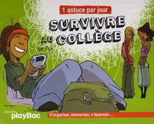 Survivre au collège: Une astuce par jour