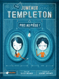Les jumeaux Templeton pris au piège !