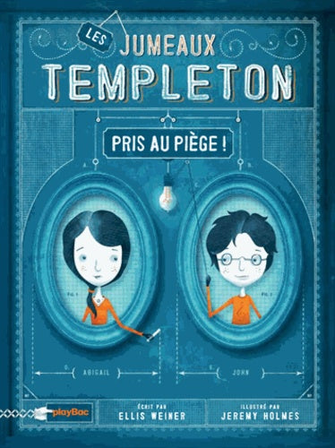 Les jumeaux Templeton pris au piège !
