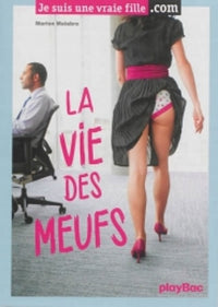 Humour 2.0 - Vie de meuf !