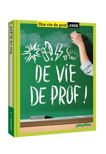 Humour 2.0 - Vie de prof !