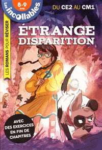 Etrange disparition: Les romans pour réviser du CE2 au CM1