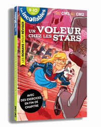Un voleur chez les stars: Les romans pour réviser du CM1 au CM2