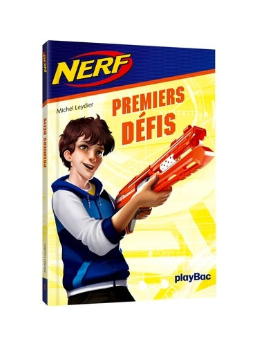 Nerf - Premiers défis - Tome 1