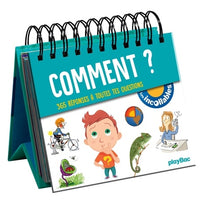 Comment ? 365 réponses Incollables à toutes tes questions