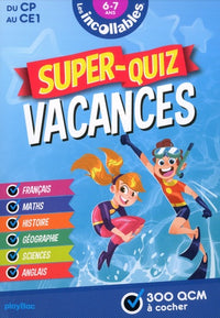 Les incollables Super-Quiz Vacances