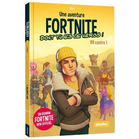 Une mission Fortnite dont tu es le héros - 99 contre 1 - Tome 1