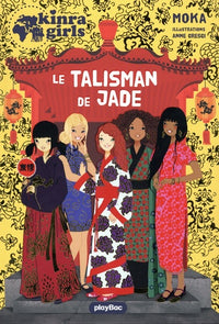 Kinra Girls - Hors-série - Le talisman de Jade