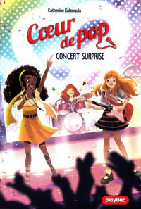 Coeur de Pop - Concert surprise - Tome 4