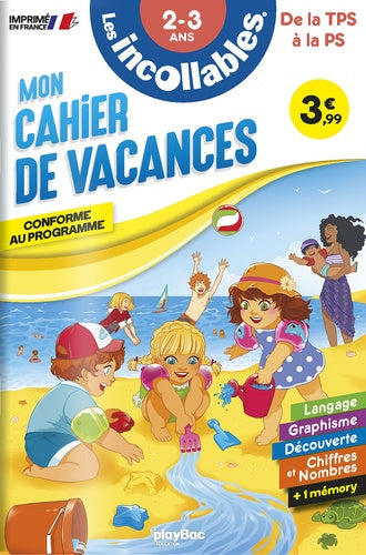 Cahier de vacances - Les incollables - Toute Petite Section à Petite Section