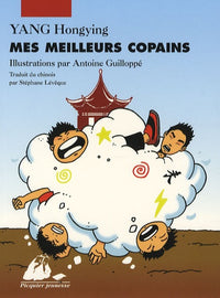 Toufou le petit écolier chinois - Mes meilleurs copains