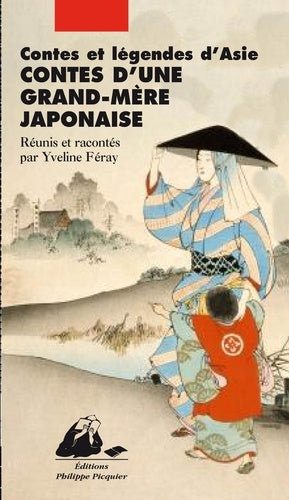 Contes d'une grand-mère japonaise
