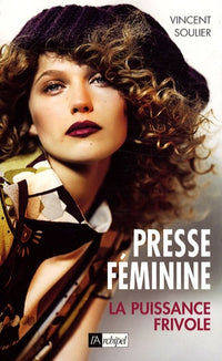presse féminine, la puissance frivole